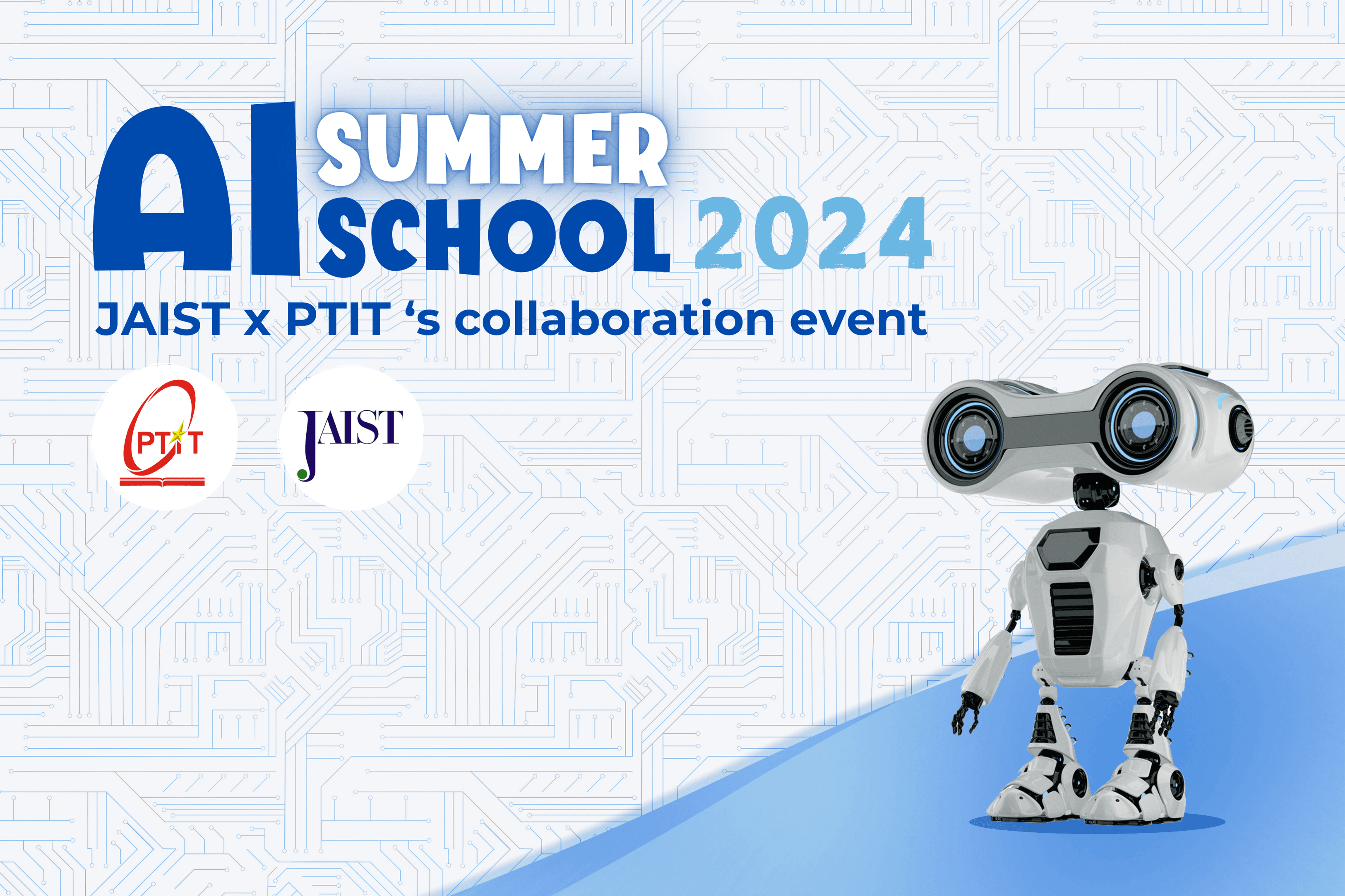 AI SUMMER SCHOOL 2024 – JAIST x PTIT ‘s collaboration event