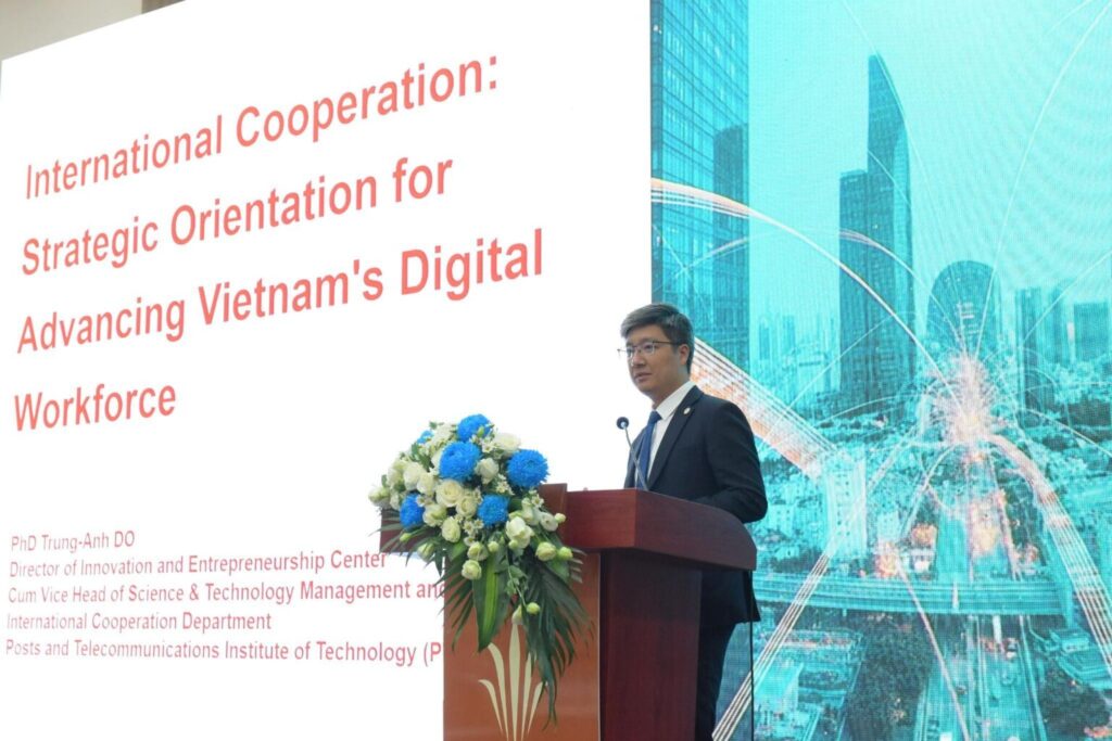 Dr. Do Trung Anh - Director of the Innovation and Entrepreneurship Center, Deputy Director of the Department of Science Technology Management and International Cooperation (PTIT) presented the Strategic Orientation for Advancing Vietnam’s Digital Workforce through International Cooperation.