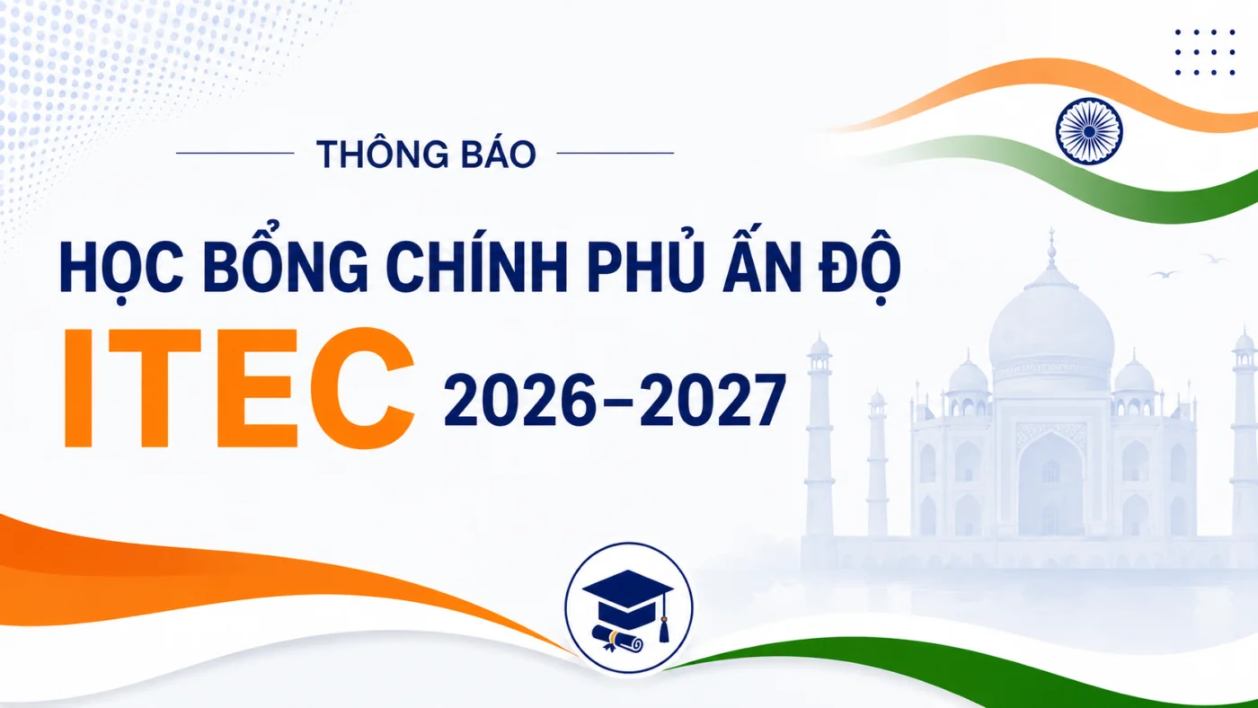 Thông báo chương trình học bổng đào tạo ngắn hạn ITEC của Chính phủ Ấn Độ năm 2026–2027